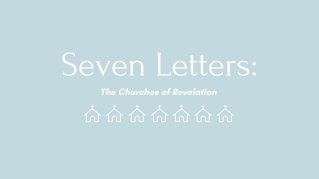 Revelation 2:1-7 (Letter to Ephesus) & 8-11 (Letter to Smyrna)